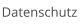 Datenschutz
